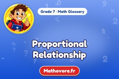 Proportional Relationship – definition and example, Grade 7 math glossary – Mathovore