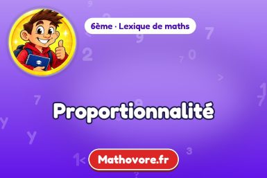 Proportionnalité : définition et exemple – lexique de maths Mathovore