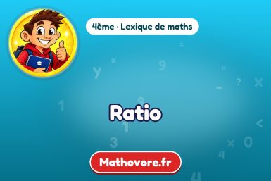 Ratio : définition et exemple – lexique de maths Mathovore