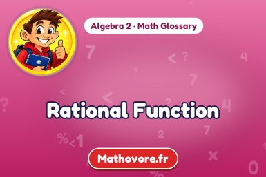 Rational Function – definition and example, Algebra 2 math glossary – Mathovore