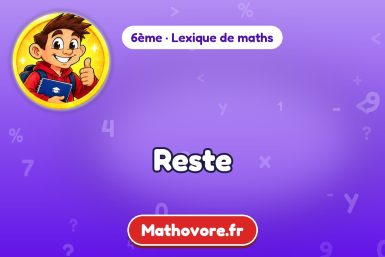 Reste : définition et exemple – lexique de maths Mathovore