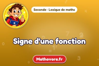 Signe d'une fonction : définition et exemple – lexique de maths Mathovore