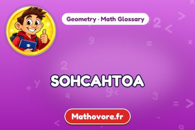 SOHCAHTOA – definition and example, Geometry math glossary – Mathovore