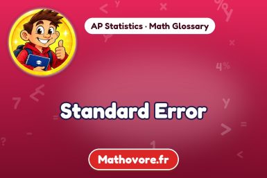 Standard Error – definition and example, AP Statistics math glossary – Mathovore