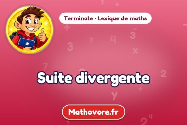 Suite divergente : définition et exemple – lexique de maths Mathovore