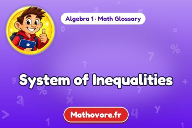 System of Inequalities – definition and example, Algebra 1 math glossary – Mathovore