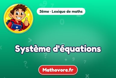 Système d'équations : définition et exemple – lexique de maths Mathovore