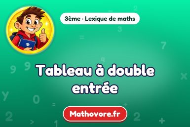 Tableau à double entrée : définition et exemple – lexique de maths Mathovore
