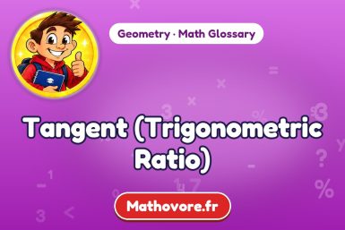 Tangent (Trigonometric Ratio) – definition and example, Geometry math glossary – Mathovore