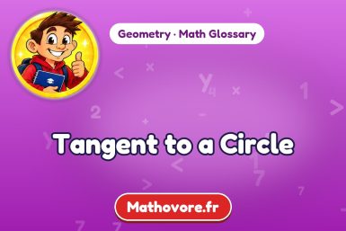 Tangent to a Circle – definition and example, Geometry math glossary – Mathovore