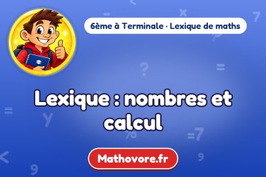 Lexique : nombres et calcul – lexique de maths Mathovore