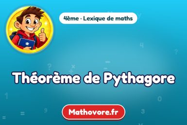 Théorème de Pythagore : définition et exemple – lexique de maths Mathovore