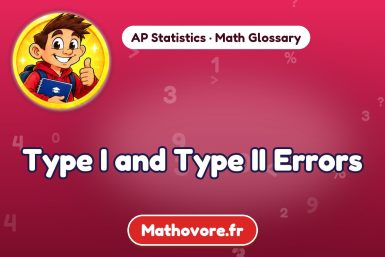 Type I and Type II Errors – definition and example, AP Statistics math glossary – Mathovore