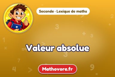 Valeur absolue : définition et exemple – lexique de maths Mathovore