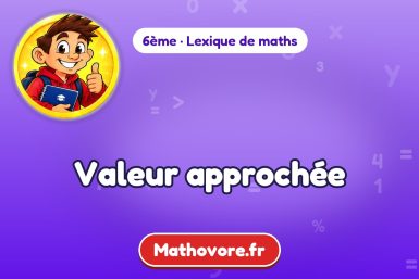 Valeur approchée : définition et exemple – lexique de maths Mathovore