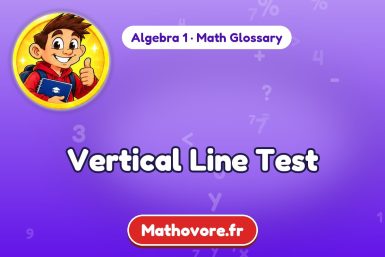 Vertical Line Test – definition and example, Algebra 1 math glossary – Mathovore