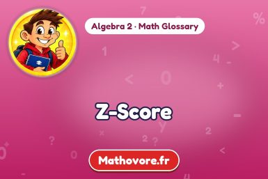 Z-Score – definition and example, Algebra 2 math glossary – Mathovore