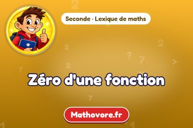 Zéro d'une fonction : définition et exemple – lexique de maths Mathovore