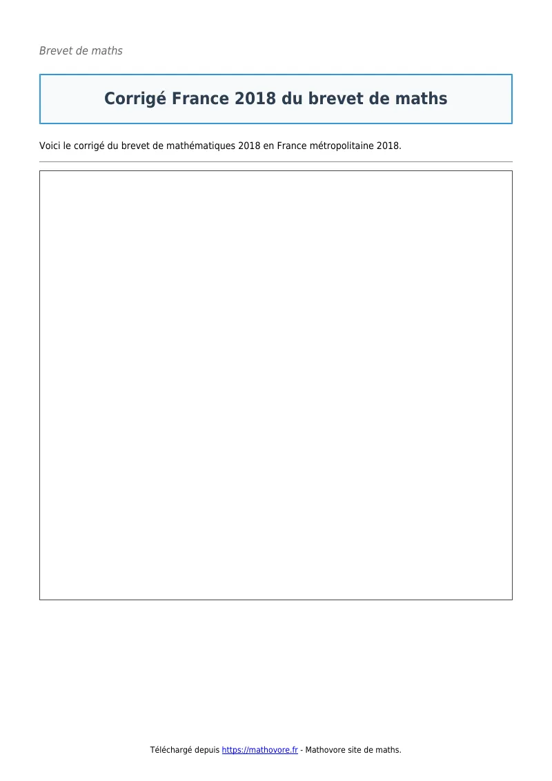 Brevet de maths : ? France 2018 du brevet à télécharger corrigé en PDF