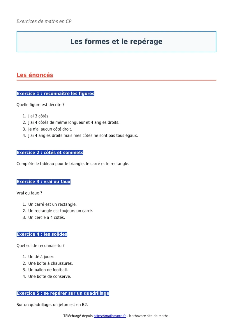 Exercices corrigés de maths en CP : Les formes et le repérage à imprimer en PDF