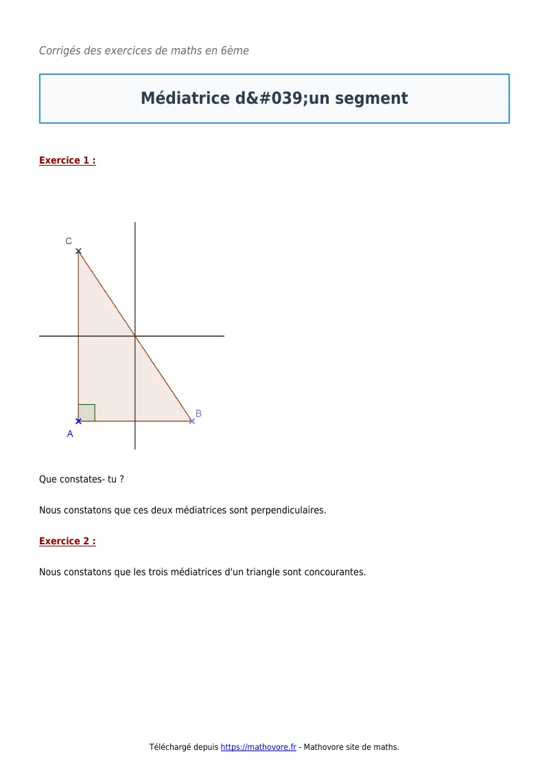 Exercices corrigés de maths en 6ème : Médiatrice d’un segment à imprimer en PDF