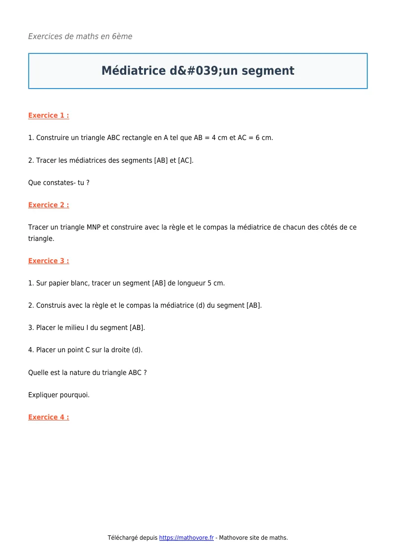 Exercices corrigés de maths en 6ème : Médiatrice d’un segment à imprimer en PDF