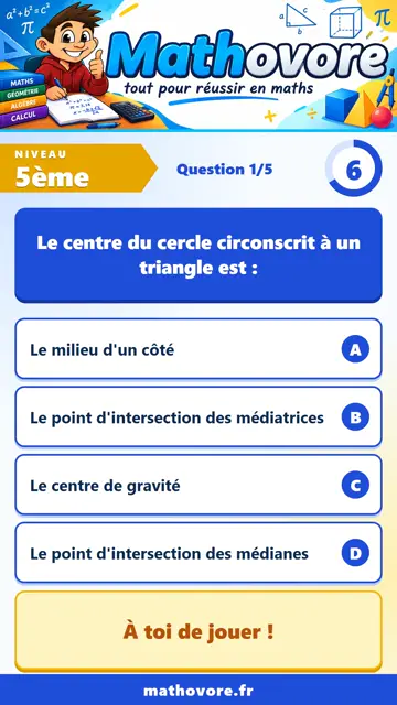 QCM vidéo 5ème : Les triangles et cercle circonscrit, partie 1