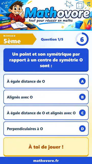 QCM vidéo 5ème : Symétrie centrale, partie 1