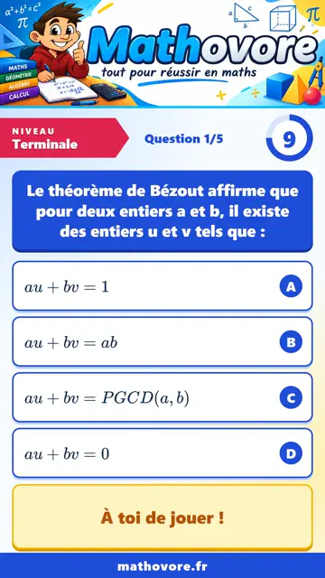 QCM vidéo Terminale : Le théorème de Bézout, partie 1